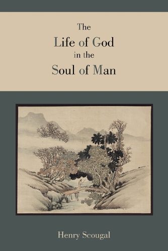 The Life of God in the Soul of Man