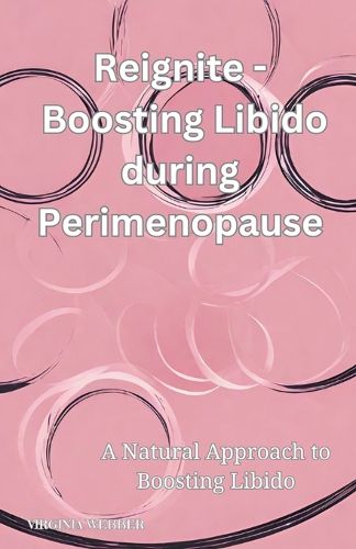 Boosting Libido during Perimenopause