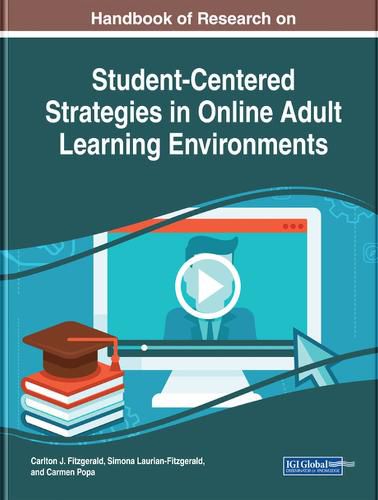 Cover image for Handbook of Research on Student-Centered Strategies in Online Adult Learning Environments