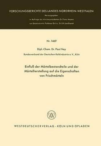 Cover image for Einfluss Der Moertelbestandteile Und Der Moertelherstellung Auf Die Eigenschaften Von Frischmoerteln