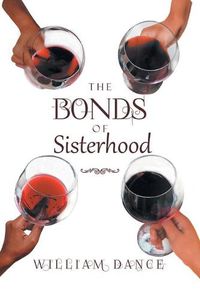 Cover image for The Bonds of Sisterhood