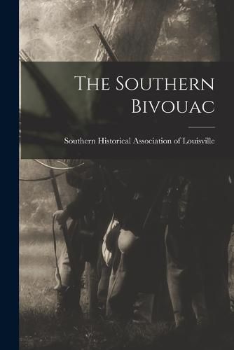 Cover image for The Southern Bivouac