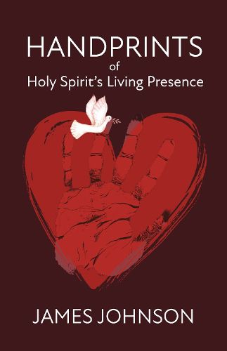 Cover image for Handprints Of Holy Spirit's Living Presence