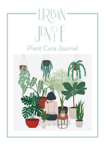 Cover image for Urban Jungle: Plant Care Journal