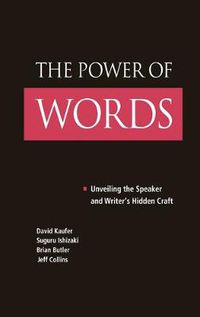 Cover image for The Power of Words: Unveiling the Speaker and Writer's Hidden Craft