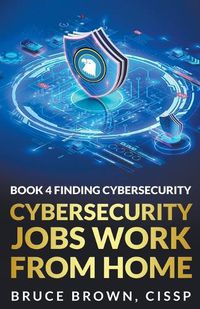 Cover image for Cybersecurity Jobs Work From Home