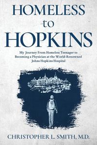 Cover image for Homeless to Hopkins