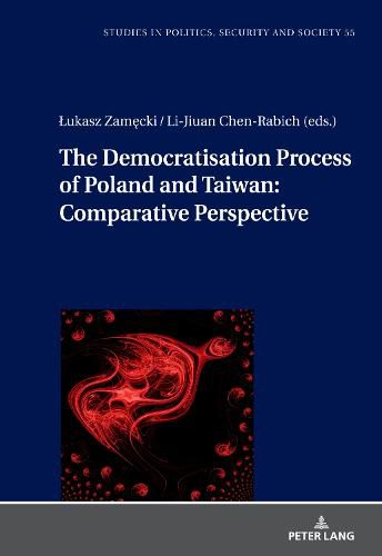 Cover image for The Democratization Process of Poland and Taiwan: Comparative Perspective