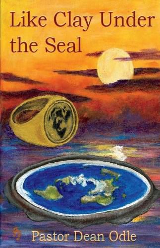 Cover image for Like Clay Under the Seal