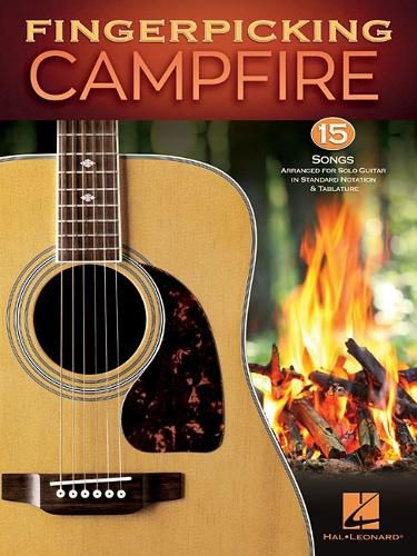 Cover image for Fingerpicking Campfire: 15 Songs Arranged for Solo Guitar in Standard Notation & Tablature