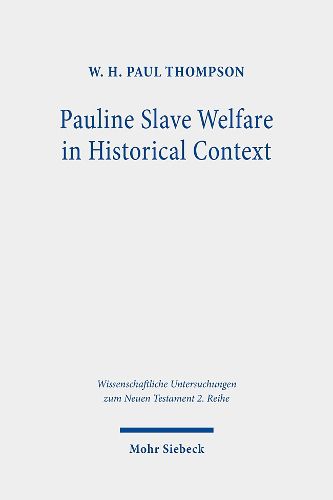 Cover image for Pauline Slave Welfare in Historical Context: An Equality Analysis