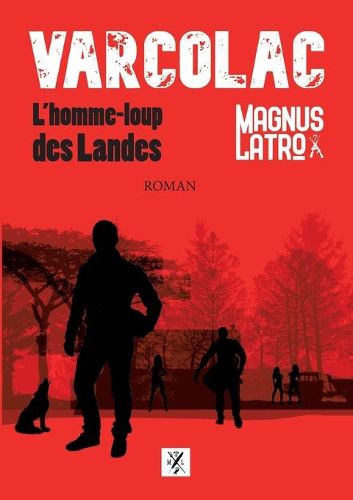 Cover image for Varcolac: L'homme-loup des Landes