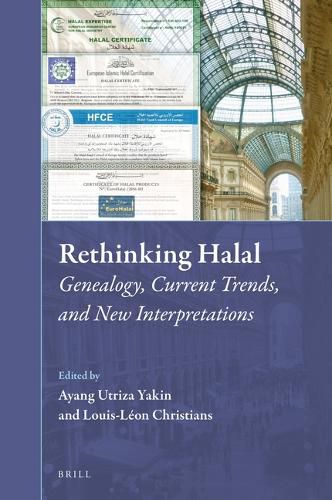 Cover image for Rethinking Halal: Genealogy, Current Trends, and New Interpretations