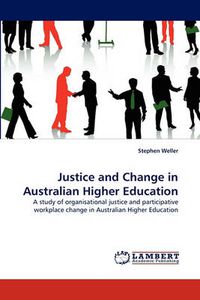 Cover image for Justice and Change in Australian Higher Education