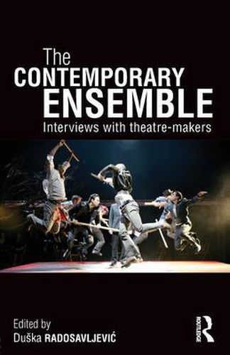 Cover image for The Contemporary Ensemble: Interviews with Theatre-Makers