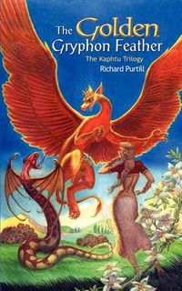 Cover image for The Golden Gryphon Feather: The Kaphtu Trilogy