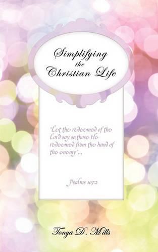 Cover image for Simplifying The Christian Life