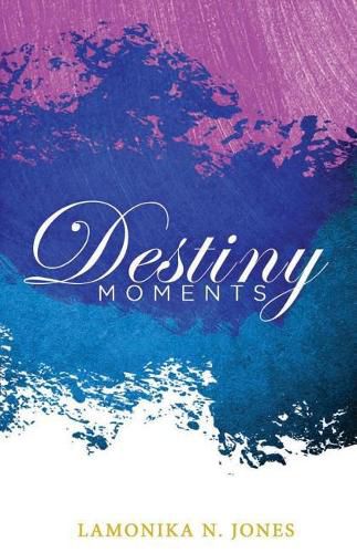 Cover image for Destiny Moments