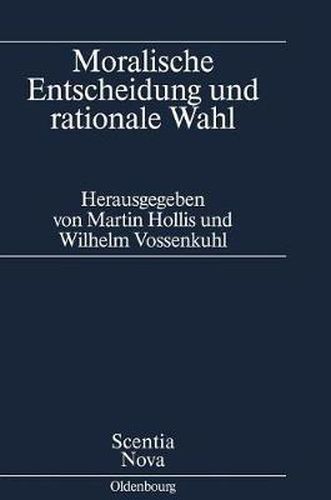 Moralische Entscheidung und rationale Wahl