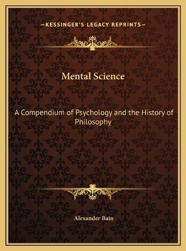 Cover image for Mental Science: A Compendium of Psychology and the History of Philosophy