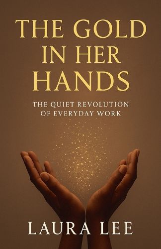 Cover image for The Gold in Her Hands