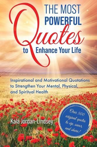 Cover image for The Most Powerful Quotes to Enhance Your Life