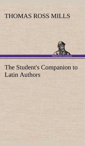 The Student's Companion to Latin Authors