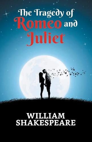 Cover image for The Tragedy of Romeo and Juliet