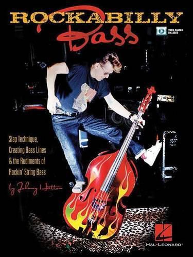 Cover image for Rockabilly Bass: Slap Technique, Creating Bass Lines & the Rudiments of Rockin' String Bass