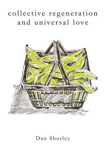 Cover image for Collective Regeneration and Universal Love