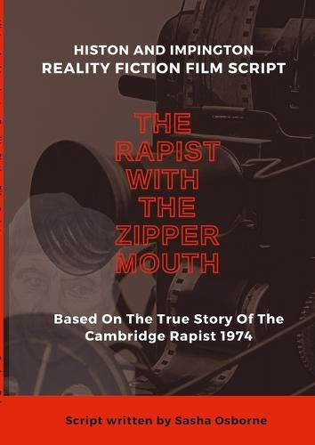 Cover image for The Rapist With The Zipper Mouth