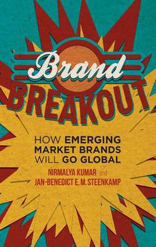 Brand Breakout: How Emerging Market Brands Will Go Global