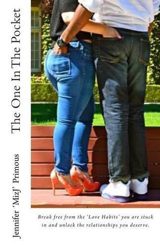 Cover image for The One in the Pocket: Break free from the love habits you're stuck in and unlock the relationships you deserve