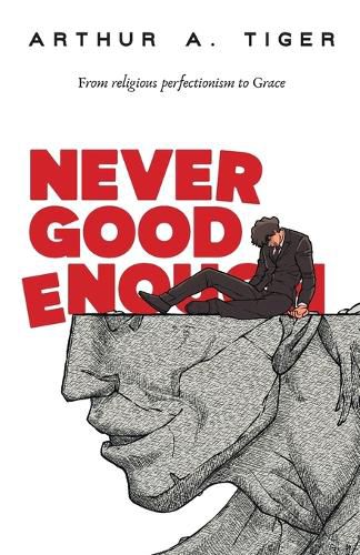 Cover image for Never Good Enough