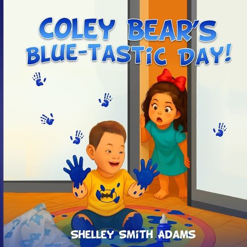 Cover image for Coley Bear's Blue-Tastic Day!