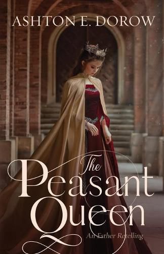 Cover image for The Peasant Queen: An Esther Retelling