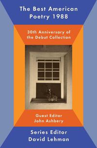 Cover image for The Best American Poetry 1988: 30th Anniversary of the Debut Collection