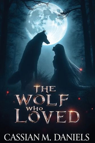 Cover image for The Wolf Who Loved