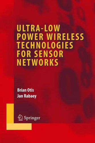 Cover image for Ultra-Low Power Wireless Technologies for Sensor Networks