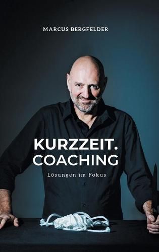Cover image for Kurzzeit.Coaching: Loesungen im Fokus