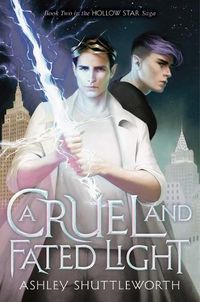 Cover image for A Cruel and Fated Light: Volume 2