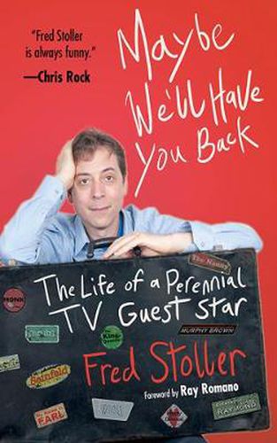 Cover image for Maybe We'll Have You Back: The Life of a Perennial TV Guest Star