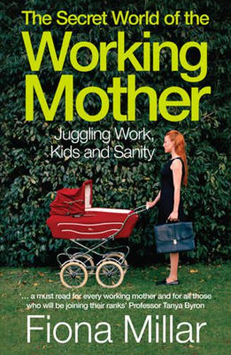 Cover image for The Secret World of the Working Mother