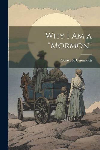 Cover image for Why I am a "Mormon"