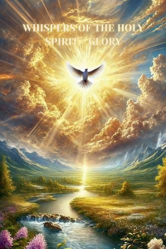 Cover image for Whispers of the Holy Spirit - Glory