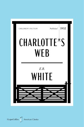 Cover image for Charlotte's Web American Classics Edition