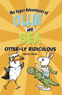 Cover image for Otter-Ly Ridiculous