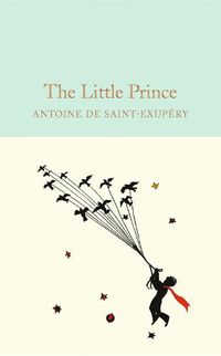 The Little Prince by Antoine De Saint-Exupéry - Penguin Books Australia