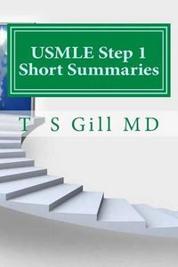 Cover image for USMLE Step 1 Short Summaries: A Ladder for Success