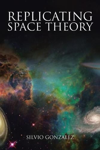 Cover image for Replicating Space Theory